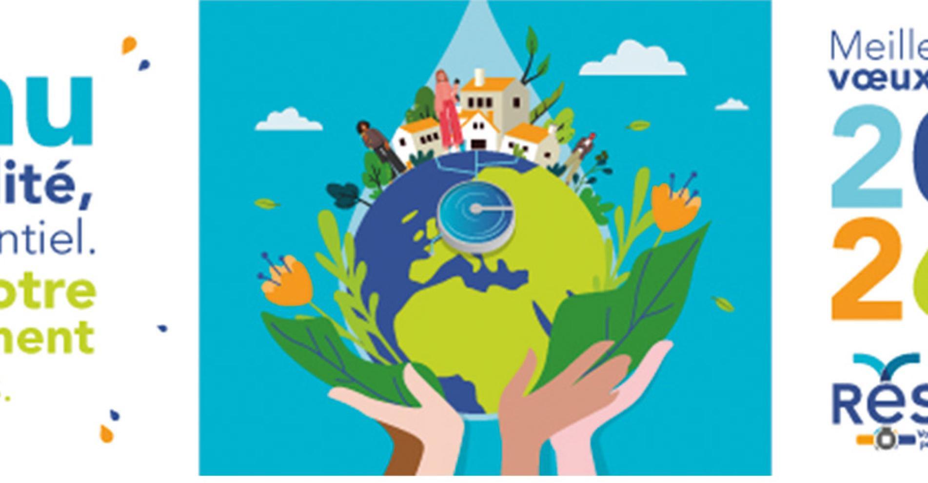 Bandeau commençant par le message "Une eau de qualité, c'est essentiel. C'est notre engagement pour vous." Il est suivi d'une illustration de la planète Terre arrosée par une goutte d'eau et soutenue par des mains multicolores. Le bandeau se termine par Meilleurs voeux 2026 de la RESE.